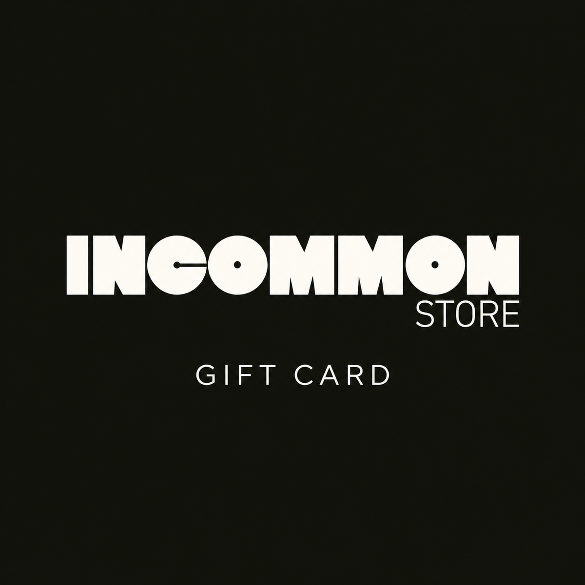 INCOMMON STORE GIFT CARD