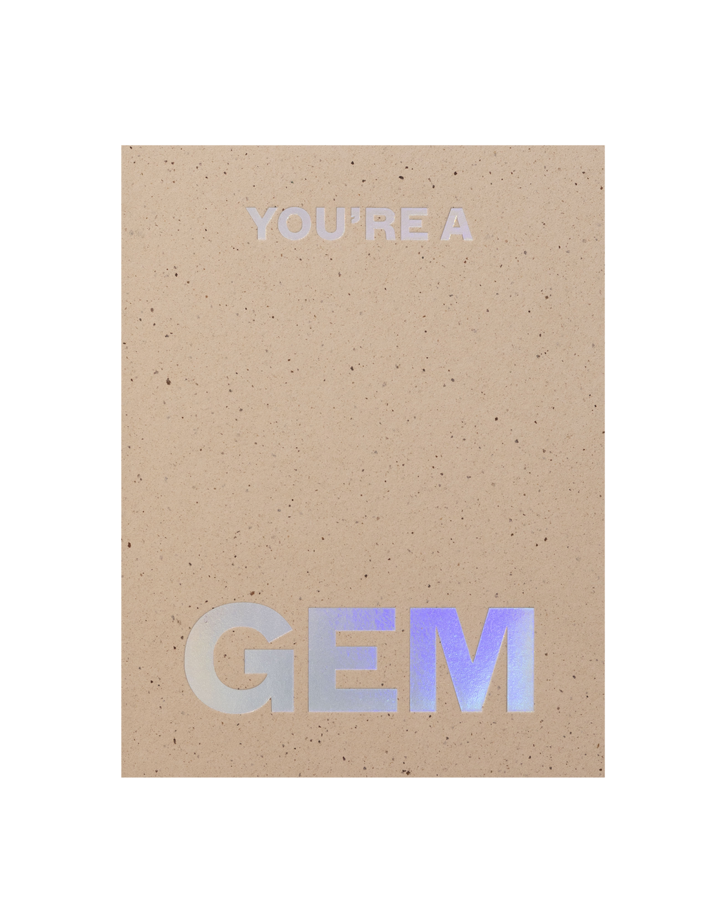 Your're a Gem