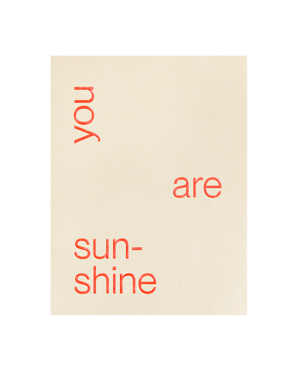 You are sun-shine