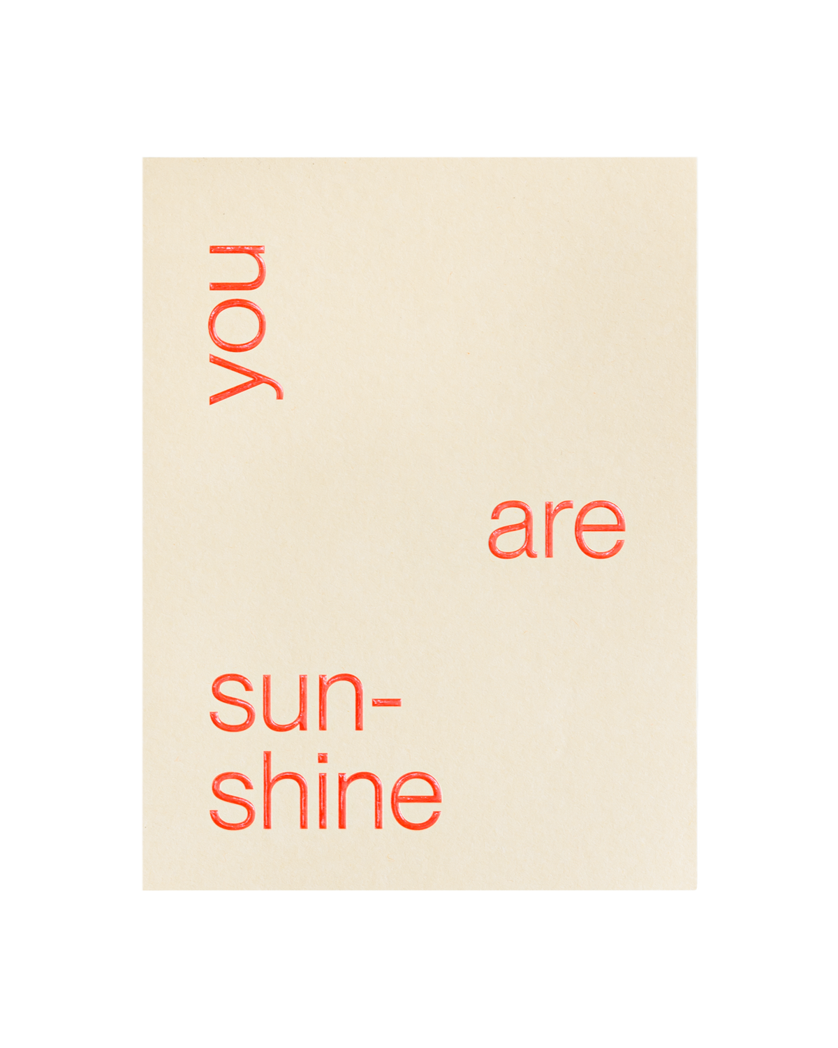 You are sun-shine