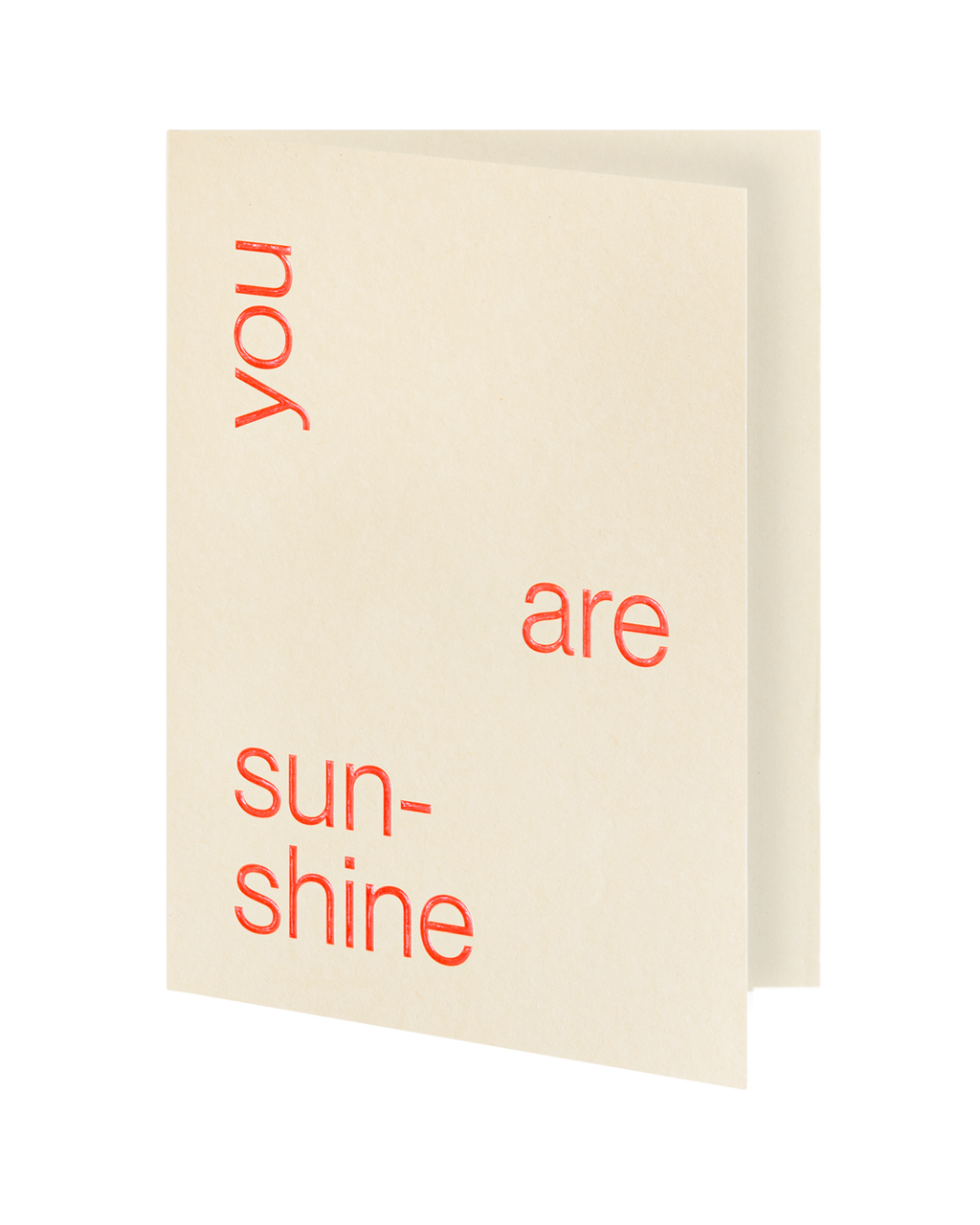 You are sun-shine
